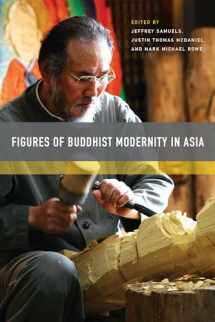 9780824858551-0824858557-Figures of Buddhist Modernity in Asia
