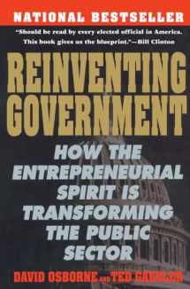 9780452269422-0452269423-Reinventing Government: How the Entrepreneurial Spirit is Transforming the Public Sector (Plume)