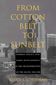 9780822315377-0822315378-From Cotton Belt to Sunbelt: Federal Policy, Economic Development, and the Transformation of the South 1938–1980