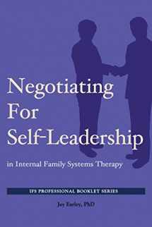 9780985593711-0985593717-Negotiating for Self-Leadership in Internal Family Systems Therapy