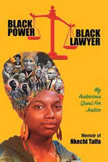 9781734769302-1734769300-Black Power, Black Lawyer: My Audacious Quest for Justice