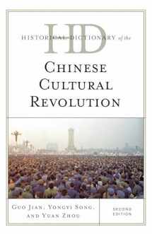 9781442251717-1442251719-Historical Dictionary of the Chinese Cultural Revolution (Historical Dictionaries of War, Revolution, and Civil Unrest)