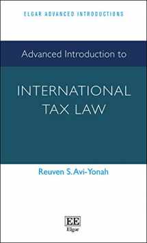 9781781952313-1781952310-Advanced Introduction to International Tax Law (Elgar Advanced Introductions series)