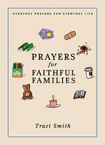 9781506452241-1506452248-Prayers for Faithful Families: Everyday Prayers for Everyday Life