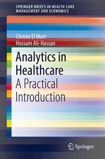 9783030045050-3030045056-Analytics in Healthcare: A Practical Introduction (SpringerBriefs in Health Care Management and Economics)