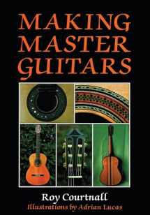 9780709048091-0709048092-Making Master Guitars