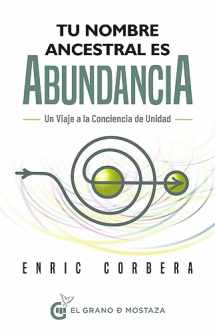 9788412691375-8412691377-Tu nombre ancestral es abundancia: Viaje a la conciencia de unidad (Spanish Edition)