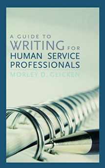 9780742559479-0742559475-A Guide to Writing for Human Service Professionals