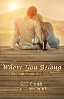 9781540564757-1540564754-Where You Belong: a runaway series novella