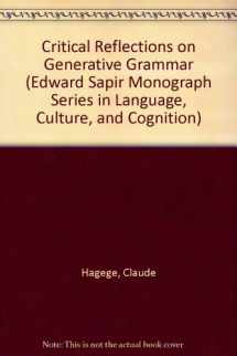 9780933104099-093310409X-Critical Reflections on Generative Grammar (EDWARD SAPIR MONOGRAPH SERIES IN LANGUAGE, CULTURE, AND COGNITION)
