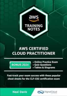 9781073015511-1073015513-AWS Certified Cloud Practitioner Training Notes 2019: Fast-track your exam success with the ultimate cheat sheet for the CLF-C01 exam