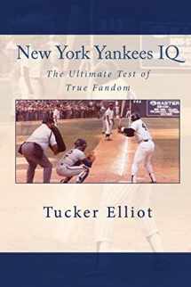 9781448690763-1448690765-New York Yankees IQ: The Ultimate Test of True Fandom