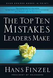 9780781445498-0781445493-The Top Ten Mistakes Leaders Make