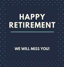 9781912817566-191281756X-Happy Retirement Guest Book (Hardcover): Guestbook for retirement, message book, memory book, keepsake, retirment book to sign