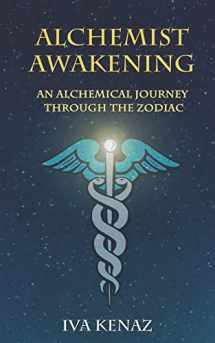 9781984978776-1984978772-Alchemist Awakening: An Alchemical Journey Through the Zodiac