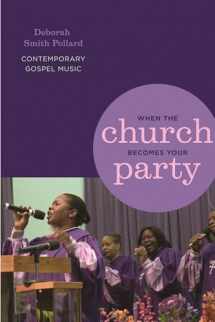 9780814332184-0814332188-When the Church Becomes Your Party: Contemporary Gospel Music (African American Life)