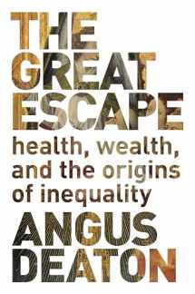 9780691153544-069115354X-The Great Escape: Health, Wealth, and the Origins of Inequality