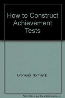9780134021812-0134021819-How to Construct Achievement Tests
