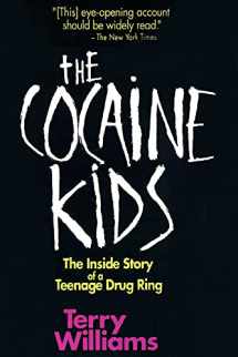 9780201570038-0201570033-The Cocaine Kids: The Inside Story Of A Teenage Drug Ring