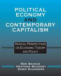 9780765605290-0765605295-Political Economy and Contemporary Capitalism: Radical Perspectives on Economic Theory and Policy