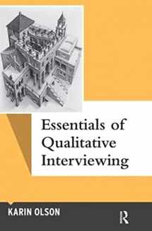 9781598745955-1598745956-Essentials of Qualitative Interviewing (Qualitative Essentials) (Volume 5)
