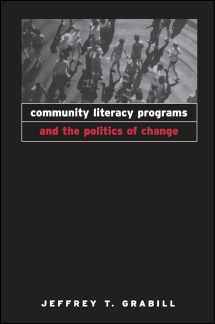 9780791450727-0791450724-Community Literacy Programs and the Politics of Change