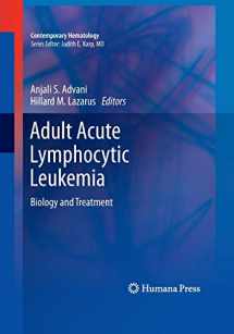 9781493957668-149395766X-Adult Acute Lymphocytic Leukemia: Biology and Treatment (Contemporary Hematology)