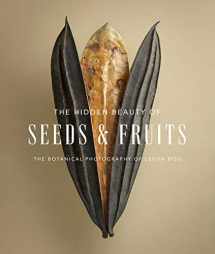 9781419752155-1419752154-The Hidden Beauty of Seeds & Fruits: The Botanical Photography of Levon Biss