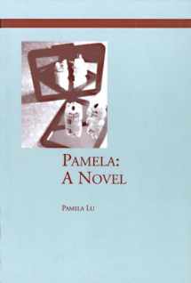 9781891190049-1891190040-Pamela: A Novel (Atelos (Series), 4.)