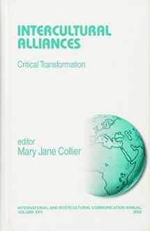 9780761925897-0761925899-Intercultural Alliances: Critical Transformation (International and Intercultural Communication Annual)