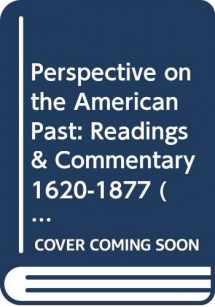 9780669397208-0669397202-Perspective on the American Past: Readings & Commentary, Vol. 1: To 1877