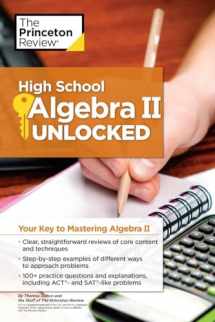 9781101920077-1101920076-High School Algebra II Unlocked: Your Key to Mastering Algebra II (High School Subject Review)