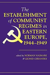 9780813335346-0813335345-The Establishment Of Communist Regimes In Eastern Europe, 1944-1949