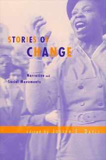9780791451922-0791451925-Stories of Change: Narrative and Social Movements
