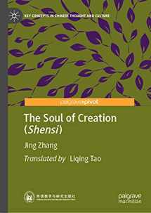 9789811604959-9811604959-The Soul of Creation (Shensi): The Soul of Creation (Key Concepts in Chinese Thought and Culture)
