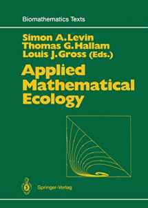 9783642647895-3642647898-Applied Mathematical Ecology (Biomathematics, 18)