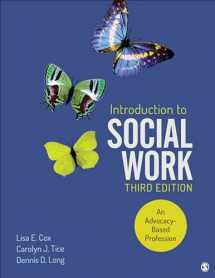 9781071839966-1071839969-Introduction to Social Work: An Advocacy-Based Profession (Social Work in the New Century)