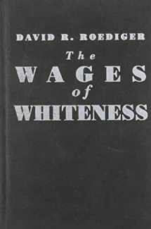 9780860913344-0860913341-The Wages of Whiteness: Race and the Making of the American Working Class (Haymarket Series)