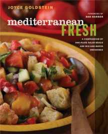 9780393065008-0393065006-Mediterranean Fresh: A Compendium of One-Plate Salad Meals and Mix-and-Match Dressings