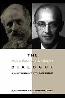 9780791434383-0791434389-The Martin Buber-Carl Rogers Dialogue : A New Transcript With Commentary