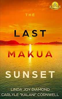 9781705934722-1705934722-The Last Makua Sunset