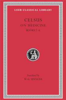 9780674993709-0674993705-Celsus: On Medicine, Vol. 3 (De Medicina, Vol. 3), Books 7-8 (Loeb Classical Library, No. 336) (Volume III)