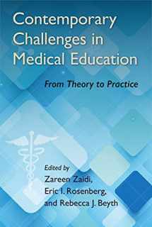 9781683400745-1683400747-Contemporary Challenges in Medical Education: From Theory to Practice