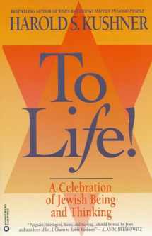 9780446670029-0446670022-To Life: A Celebration of Jewish Being and Thinking