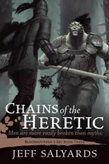 9781597808132-159780813X-Chains of the Heretic: Bloodsounder's Arc Book Three