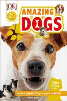 9781465445957-1465445951-DK Readers L2: Amazing Dogs: Tales of Daring Dogs! (DK Readers Level 2)