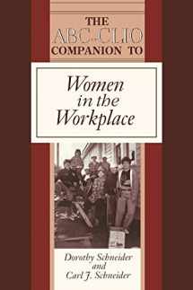 9780874366945-0874366941-Women in the Workplace (World History Companions)