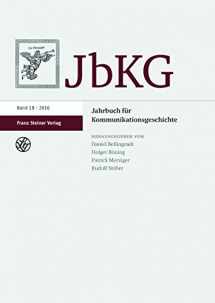 9783515116046-3515116044-Jahrbuch Fur Kommunikationsgeschichte 18 (2016) (German Edition)