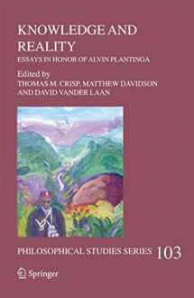 9789048171835-9048171830-Knowledge and Reality: Essays in Honor of Alvin Plantinga (Philosophical Studies Series, 103)