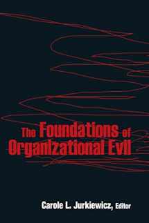 9780765625588-076562558X-The Foundations of Organizational Evil